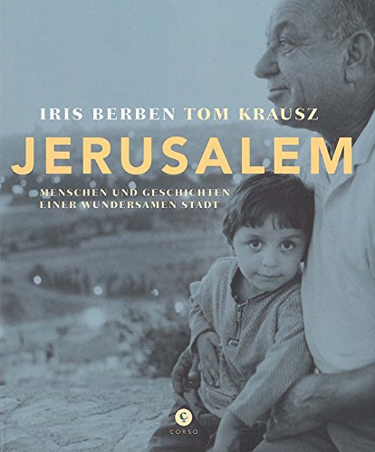 JerusalemIrisBerben Iris Berben & Tom Krausz:  Jerusalem