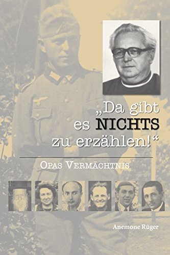 Da gibt es nichts zu erzählen: Opas Vermächtnis (von Anemone Rüger)