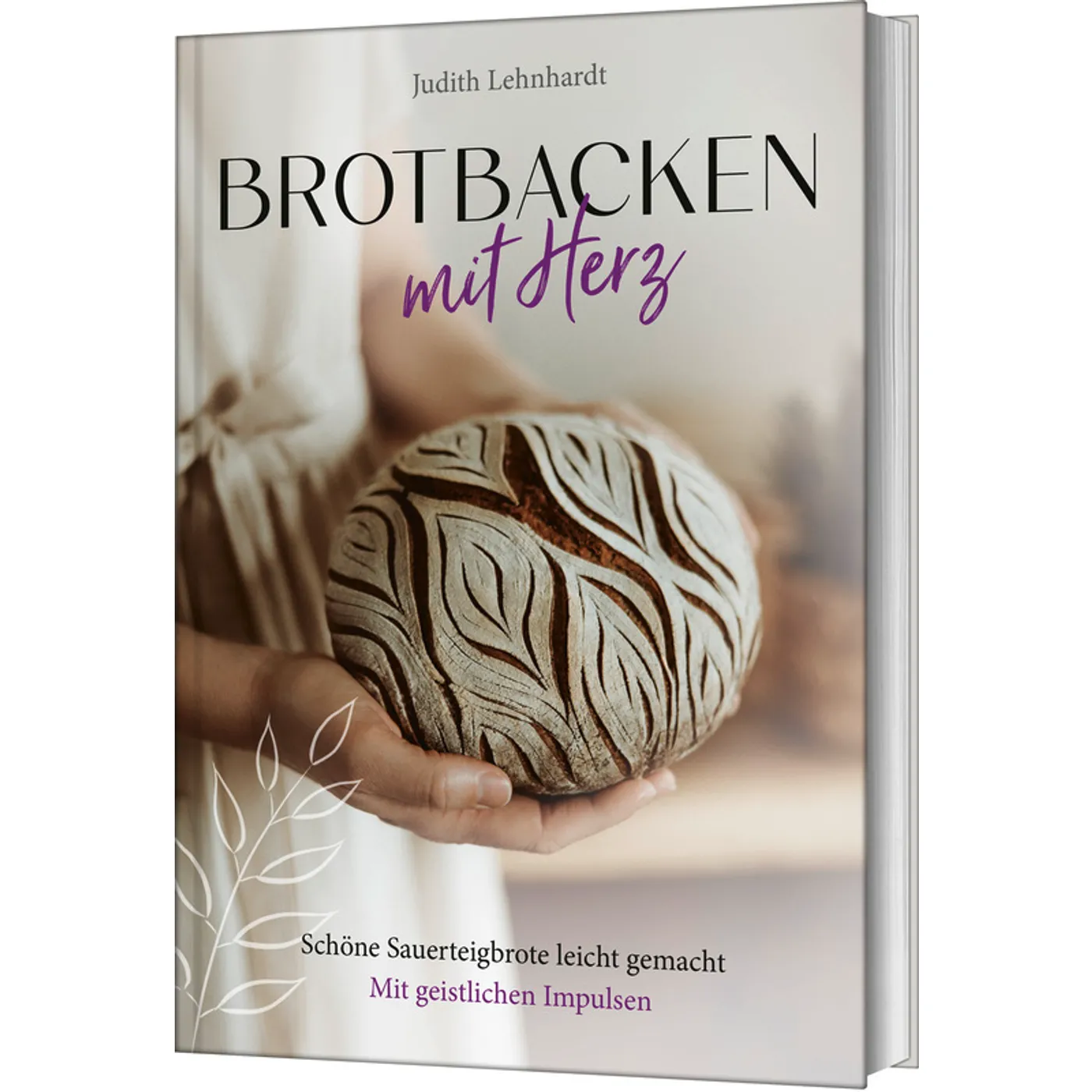 Judith Lehnhardt, Brotbacken mit Herz