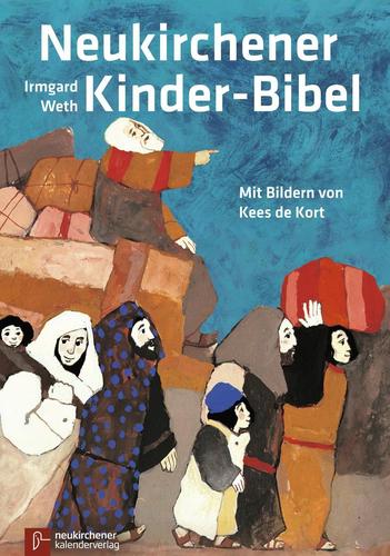 Irmgard Weth / Kees de Kort,  Neukirchener Kinderbibel
