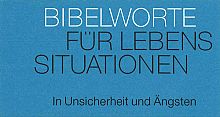 Neujahreslose Bibelworte "In Unsicherheit und Ängsten