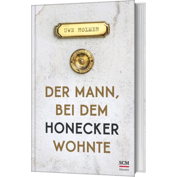 Holmer Uwe Holmer, Der Mann, bei dem Honecker wohnte
