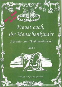 Freuet euch, ihr Menschenkinder, Band 2