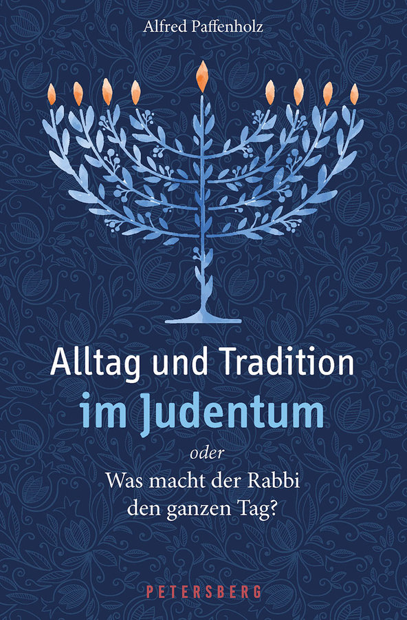 Alfred Pfaffenberg, Alltag und Tradition im Judentum