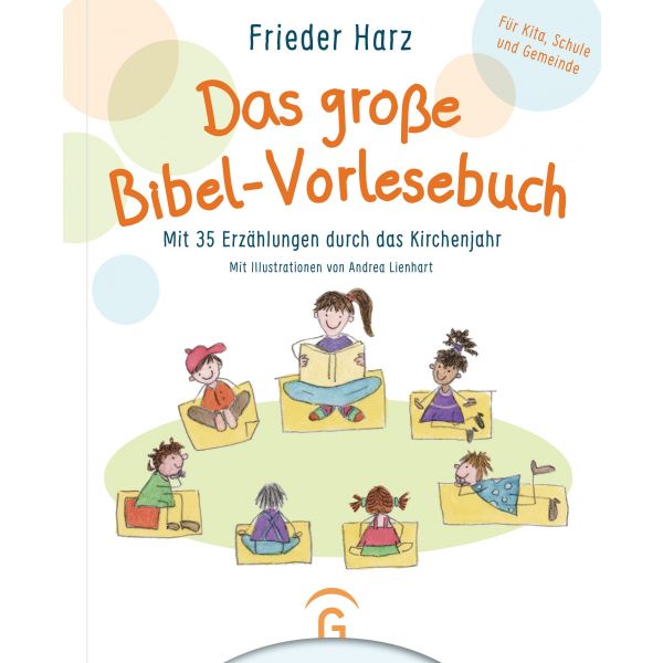 Das große Bibel-Vorlesebuch (Frieder Harz / Andrea Lienhart)
