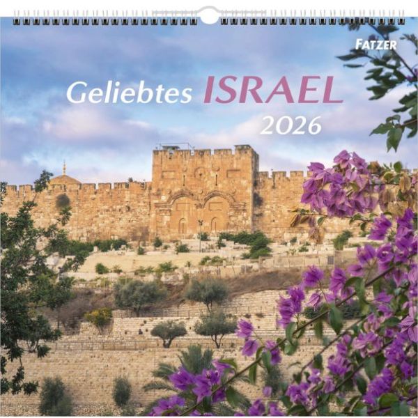 Geliebtes Israel 2026 - Wandkalender