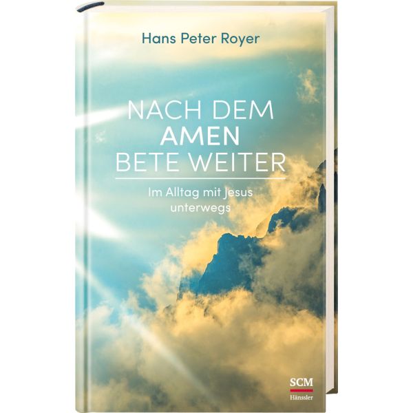 amenRoyerWKktqzZ34tY45 Hans Peter Royer, Nach dem Amen bete weiter