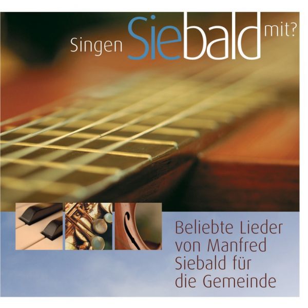 CD Singen Sie bald mit (Manfred Siebald)