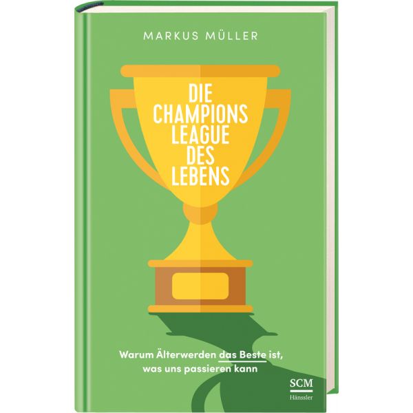 dieCLdesLebens Markus Müller, Die Champions League des Lebens