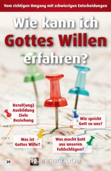 Wie kann ich Gottes Willen erfahren? - Studienfaltkarte 20