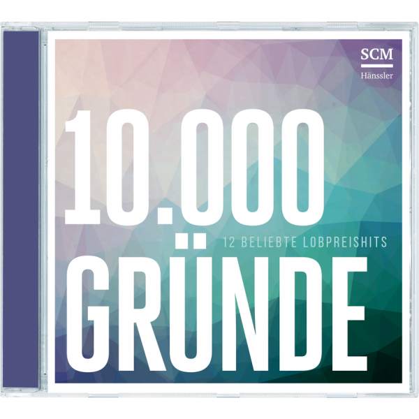 CD 10.000 Gründe