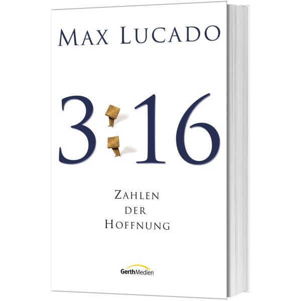 HoffnungLucadoi Max Lucado, 3:16 - Zahlen der Hoffnung