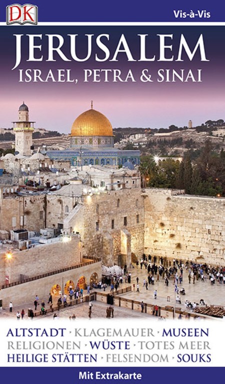 Vis-à-Vis Reiseführer Jerusalem. Israel, Petra & Sinai