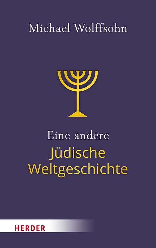 weltgeschichrte Michael Wolffsohn, Eine andere jüdische Weltgeschichte
