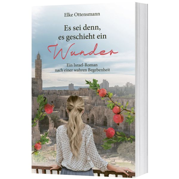 Elke Ottensmann, Es sei denn, es geschieht ein Wunder