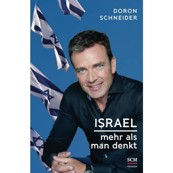 Doron Schneider: Israel - Mehr als man denkt