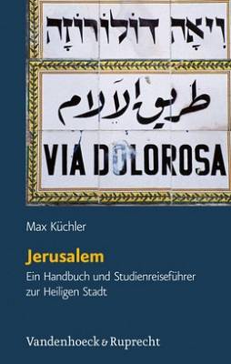 Jerusalem-gross Jerusalem - Ein Handbuch & Studienreiseführer