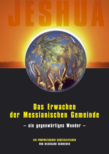 Das Erwachen der messianischen Gemeinde