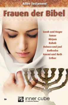 Frauen_der_Bibel_AT Frauen der Bibel (Altes Testament) - Studienfaltkarte 10