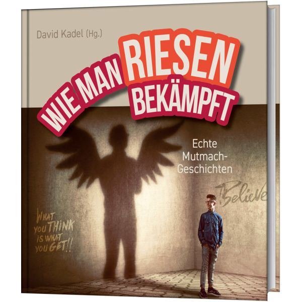 David Kadel, Wie man Riesen bekämpft