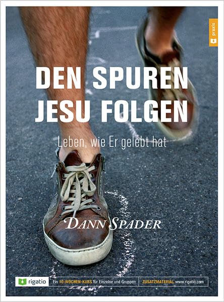 Dann Spader, Den Spuren Jesu folgen