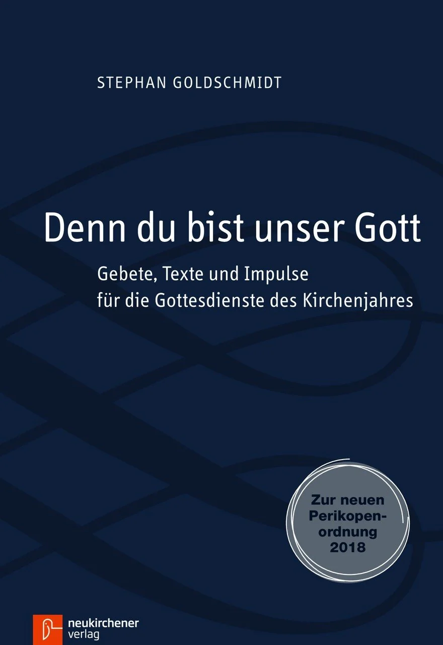 goldschmidt_ Stephan Goldschmidt, Denn du bist unser Gott