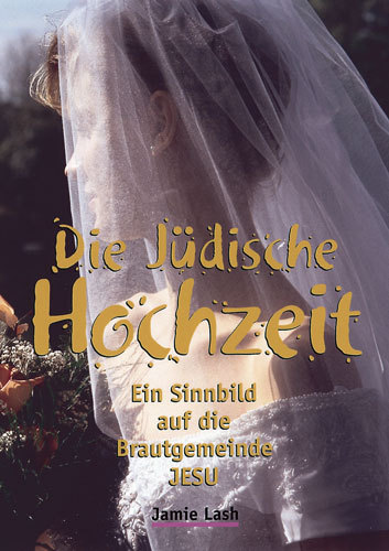 DieJudischeHochzeit Jamie Lash, Die jüdische Hochzeit