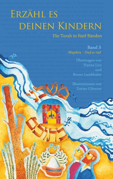 Erzähl es deinen Kindern-  Band 3 Wajikra-Und er rief