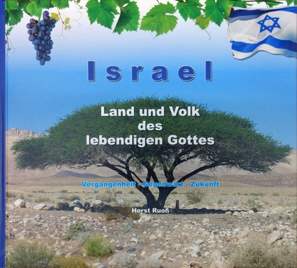 Horst Ruoß, Israel - Land und Volk des lebendigen Gottes