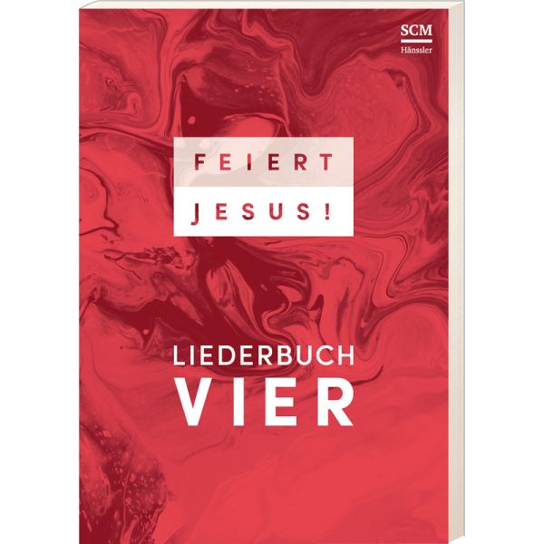 Feiert Jesus! 4 (Liederbuch)