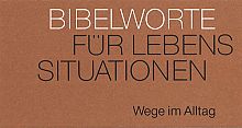 Neujahreslose Bibelworte  "Wege im Alltag"
