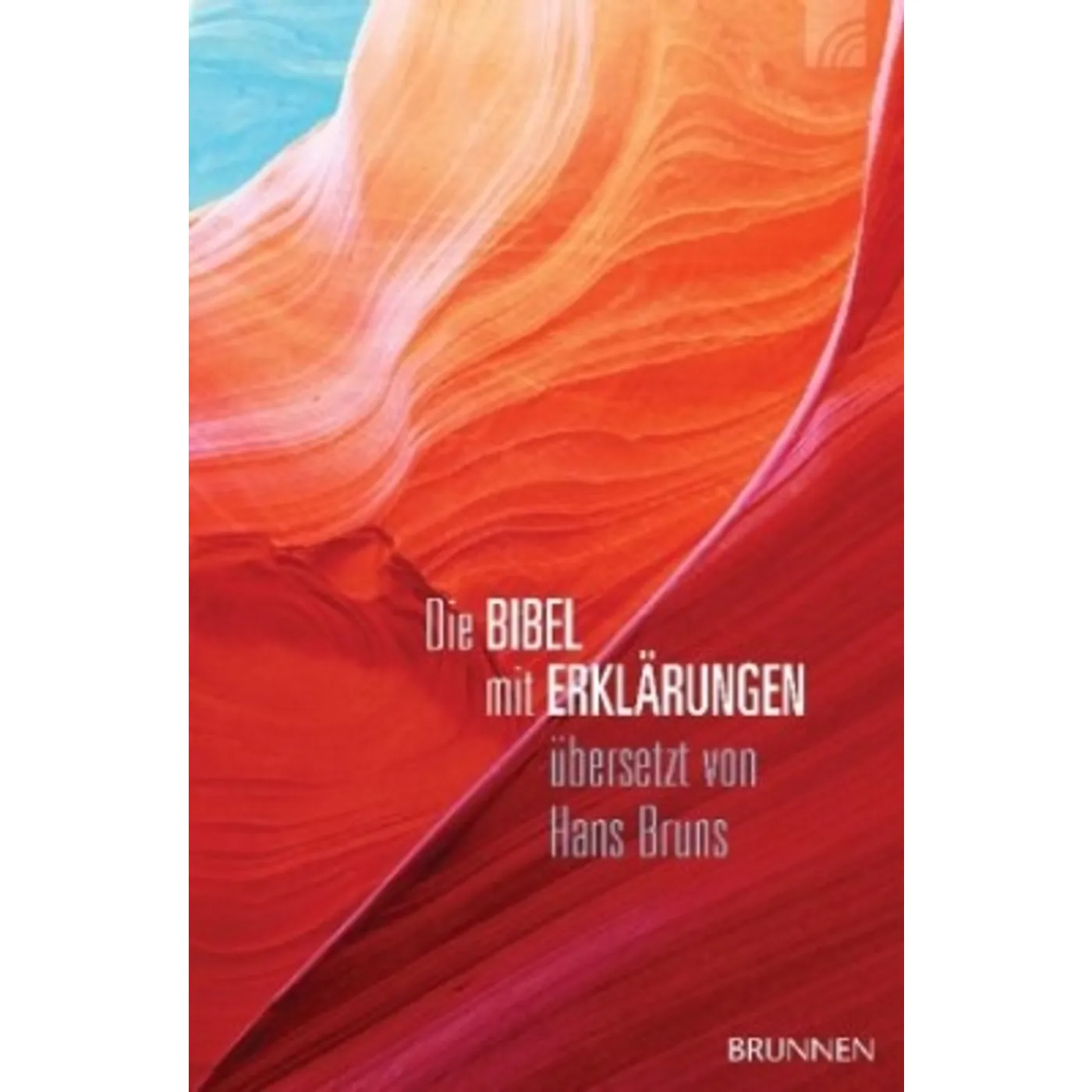 Die Bibel mit Erklärungen von Hans Bruns - Harmony Edition