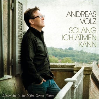 Andreas Volz: Solang ich atmen kann - CD