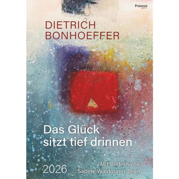 Das Glück sitzt tief drinnen 2026 - Dietrich Bonhoeffer mit Maria von Wedemeyer