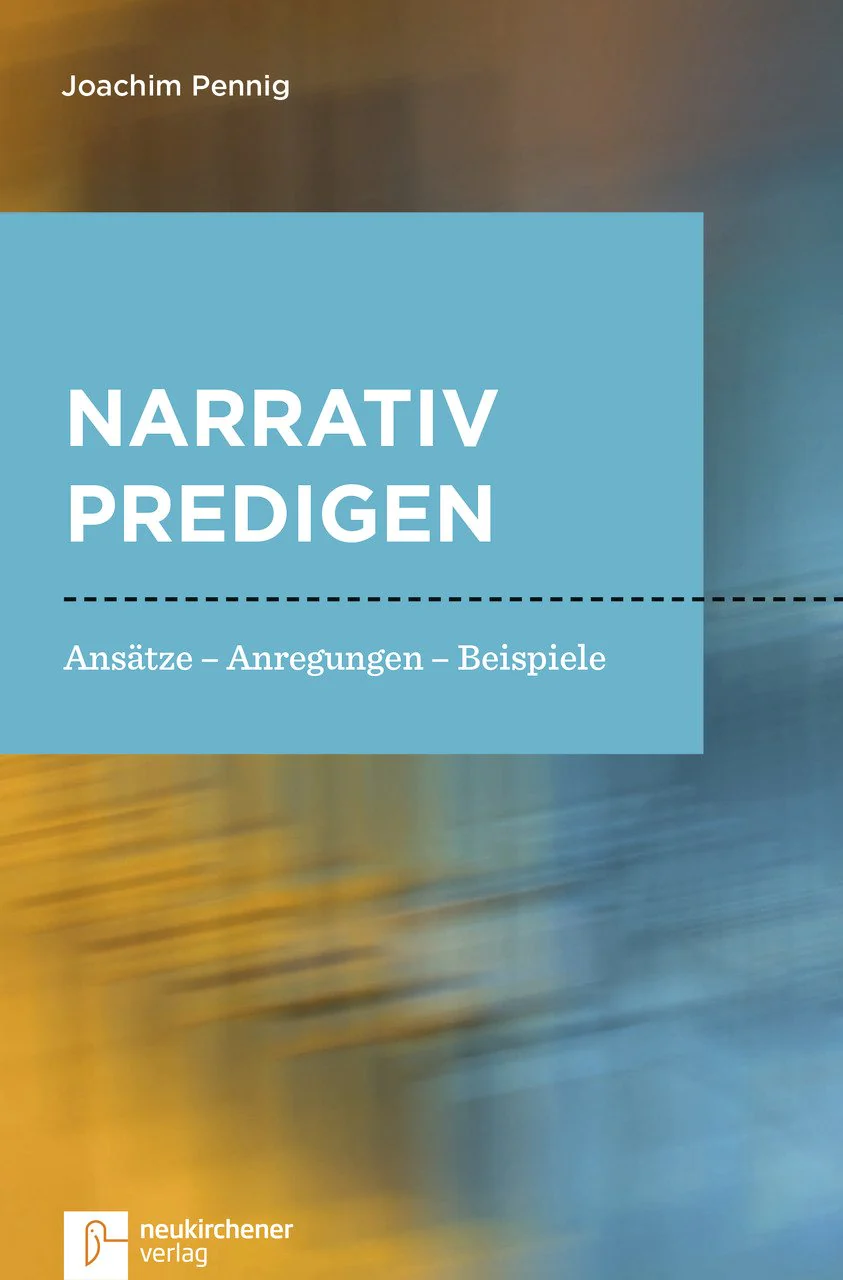 narrativx Jochen Pennig, Narrativ predigen