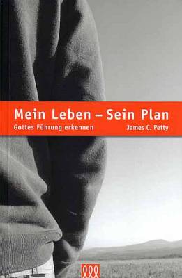 Mein Leben - sein Plan