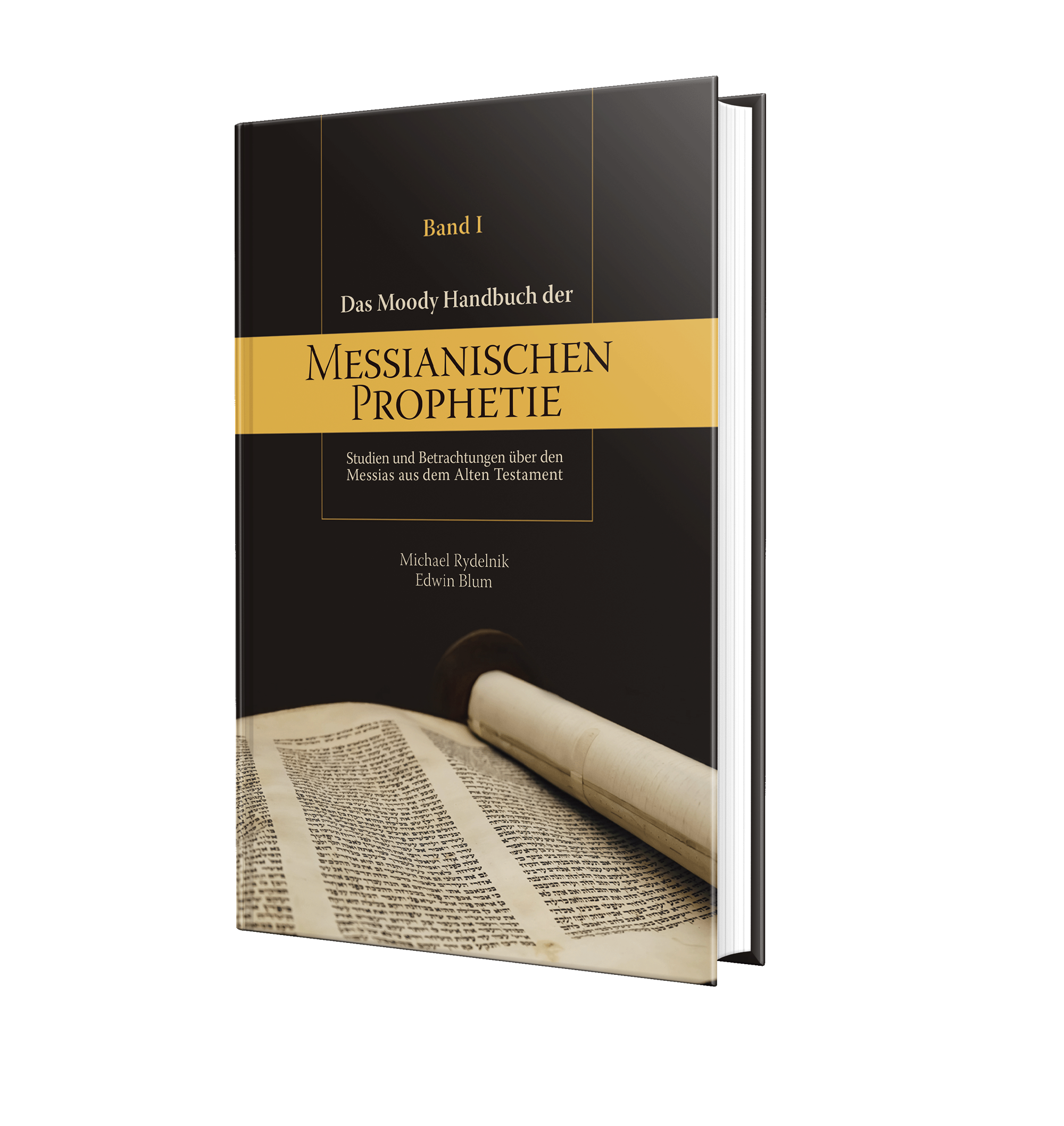 Handbuch-Messian-Proph-1 Michael Rydelnik & Edwin BlumDas Moody Handbuch der Messianischen Prophetie