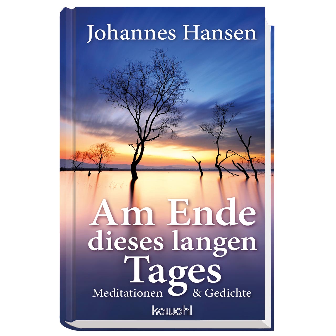 Johannes Hansen, Am Ende diesen langen Tages