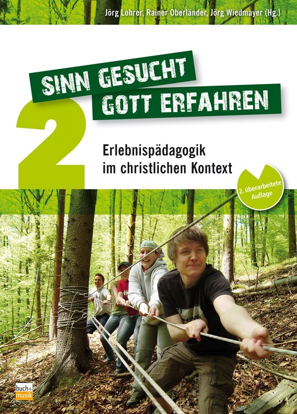 Sinn gesucht - Gott erfahren