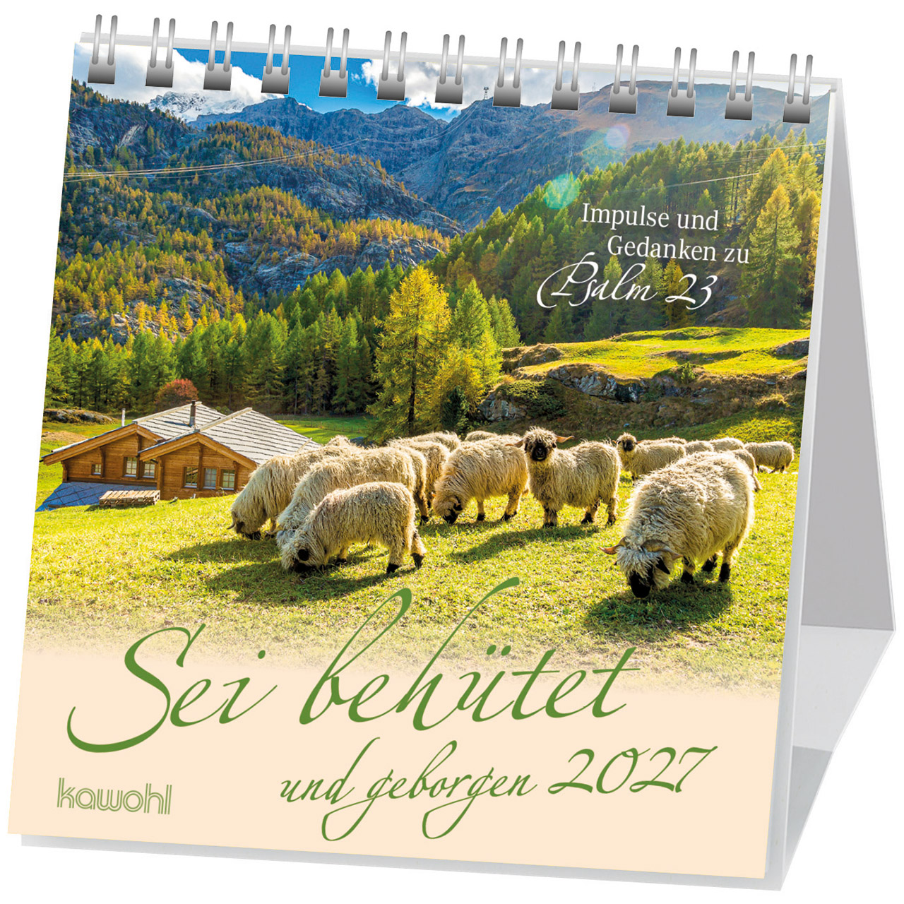 Sei behütet und geborgen 2027, Kleiner Aufstellkalender