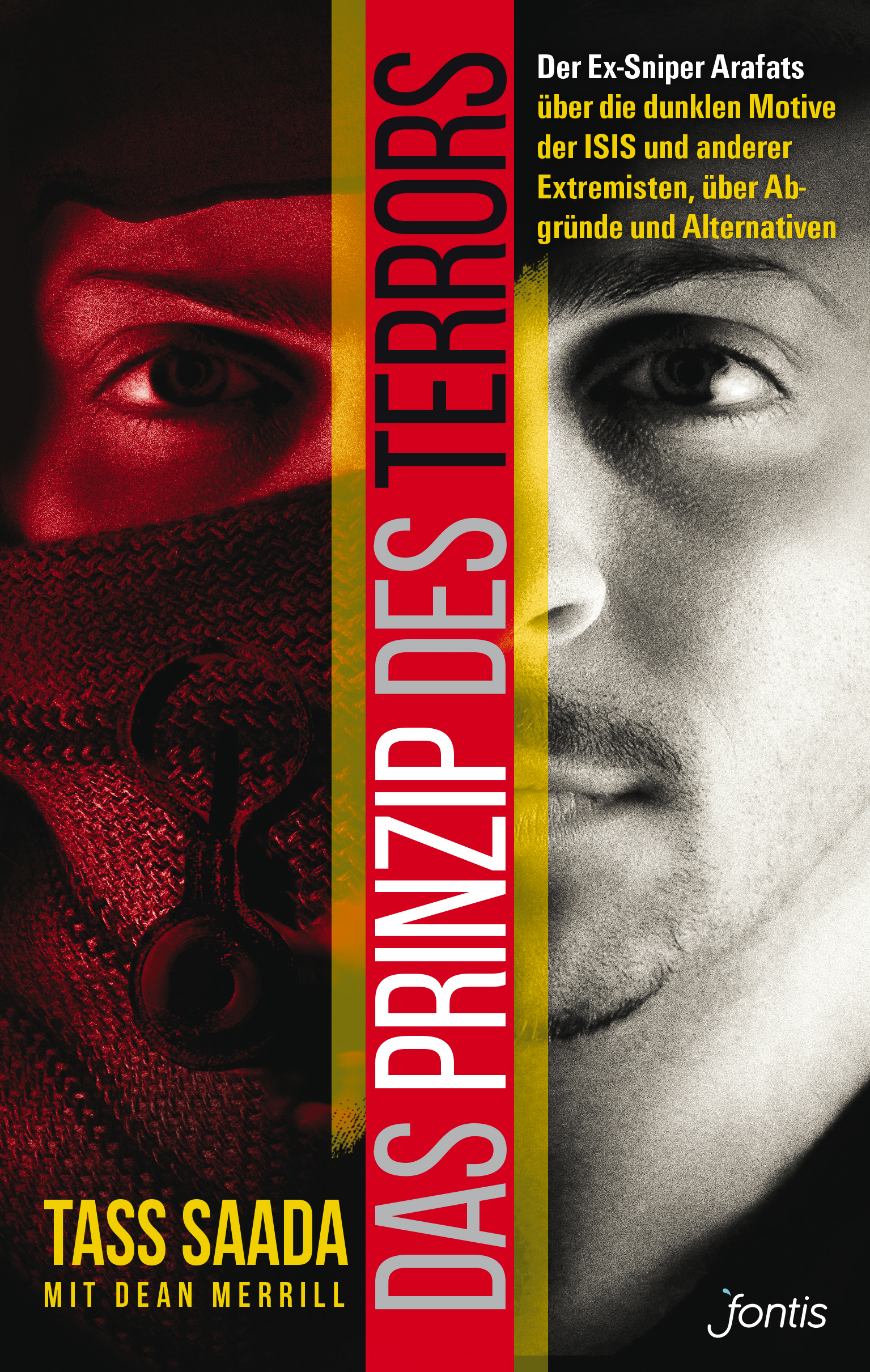 PrinzipTerror Tass Saada & Dean Merrill, Das Prinzip des Terrors