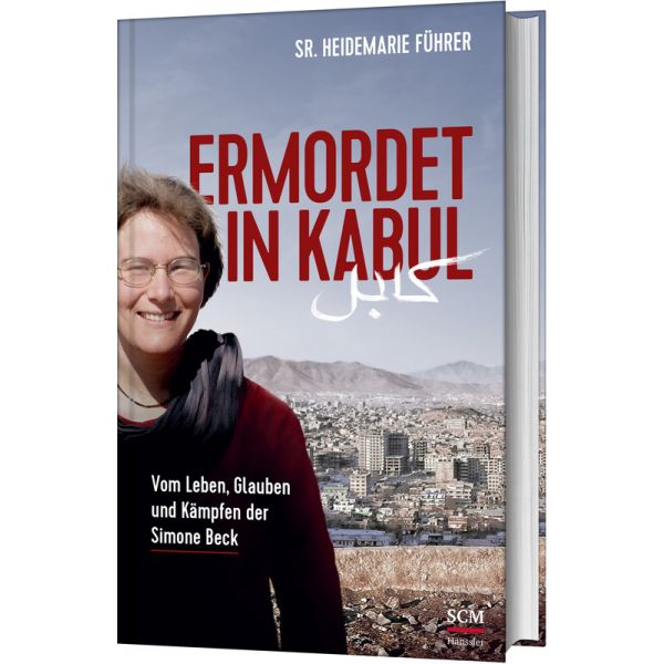 ErmordetinKabul Schw. Heidemarie Führer, Ermordet in Kabul