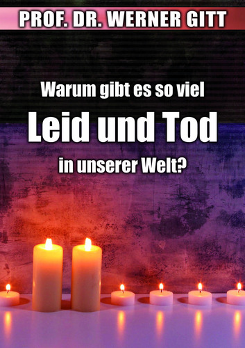 DVD - Vortrag; Warum gibt es soviel Leid in dieser Welt? (Prof. Dr. Werner Gitt )