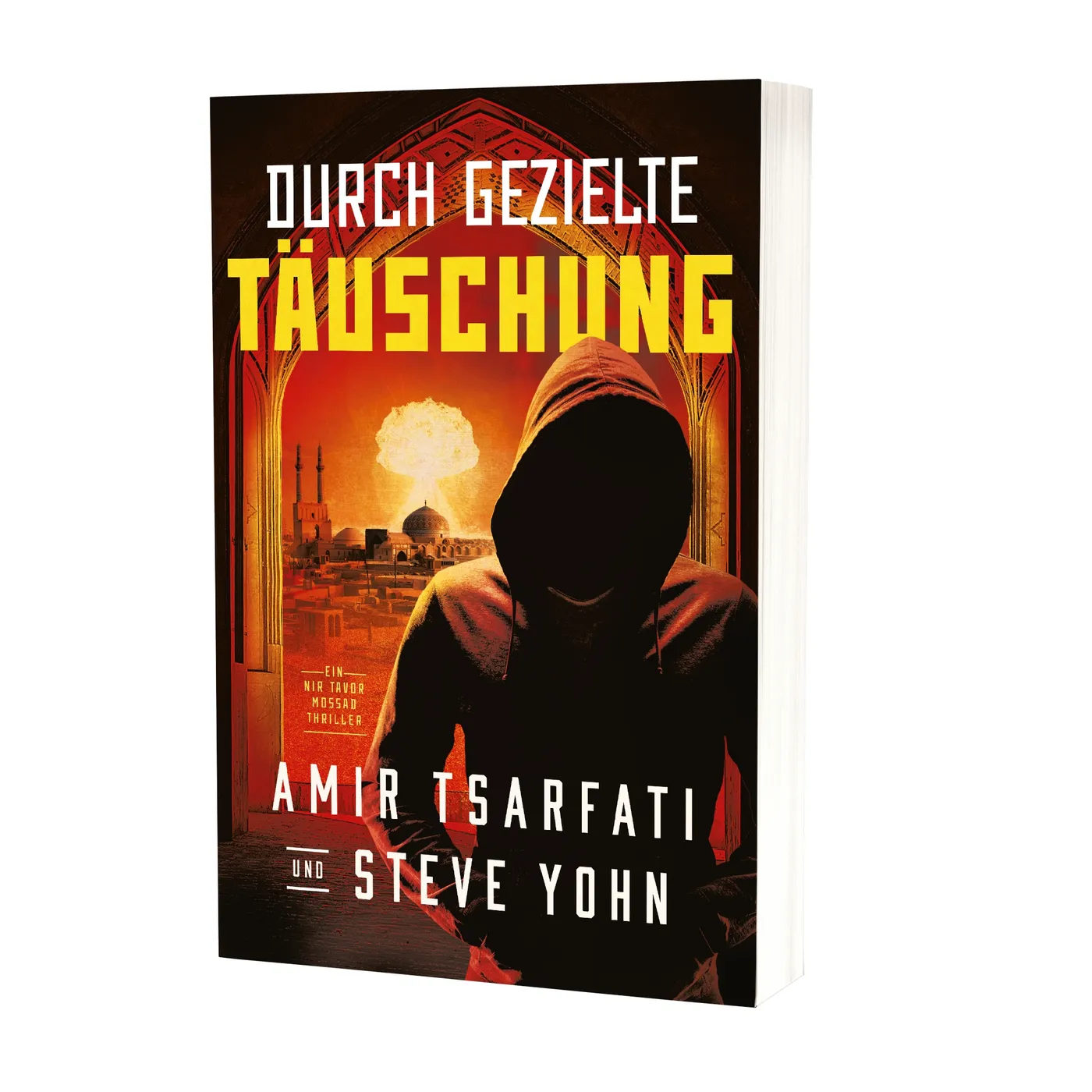 Amir Tsarfati & Steve Yohn, Durch gezielte Täuschung