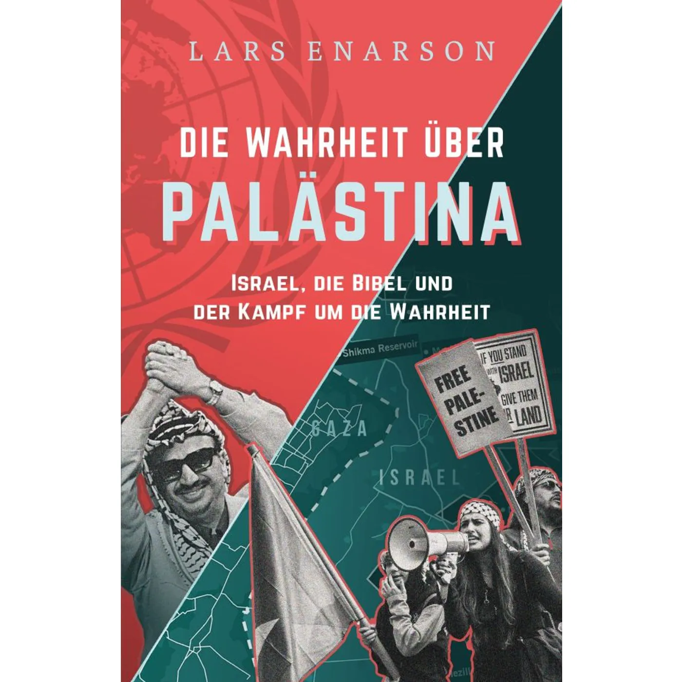 Lars Enarson, Die Wahrheit über Palästina
