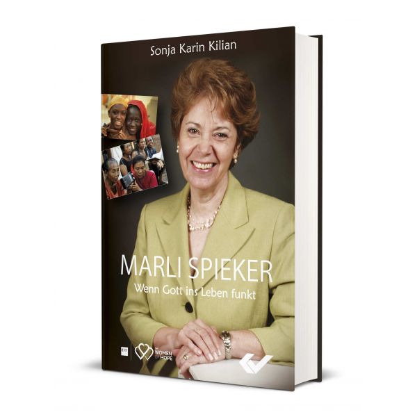 MarliSpekrer Sonja Kilian, Marli Spieker - Wenn Gott ins Leben funkt