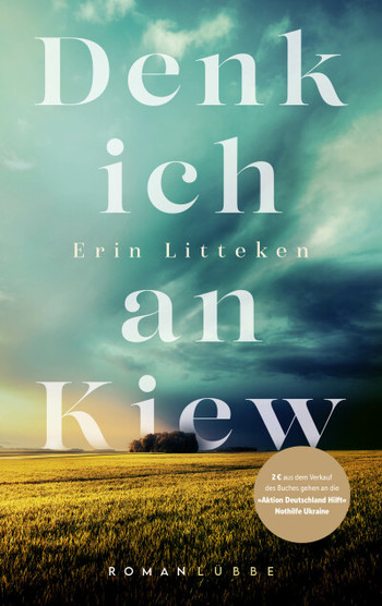 KiewLitteken Erin Litteken, Denk ich an Kiew