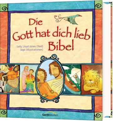 gotthatdichLIEB Sally Lloyd-Jones, Die Gott hat dich lieb Bibel