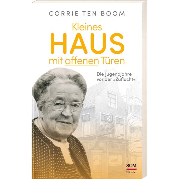 tenBoomHaus Corri ten Boom, Kleines Haus mit offenen Türen