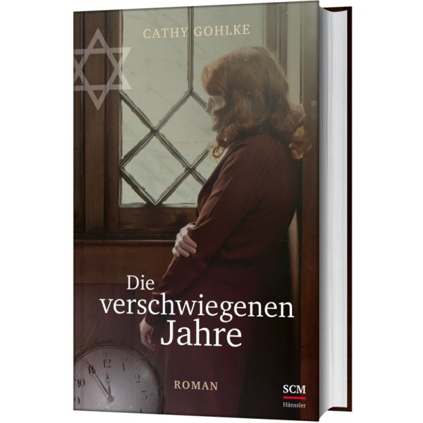 JahreVerschweigen Cathy Gohlke, Die verschwiegenen Jahre
